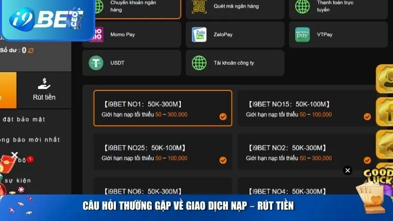 Câu hỏi thường gặp về vấn đề trong giao dịch nạp – rút tiền