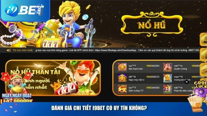 i9bet Có Uy Tín Không? Review Người Dùng Thực Tế Đánh giá chi tiết i9BET có uy tín không?